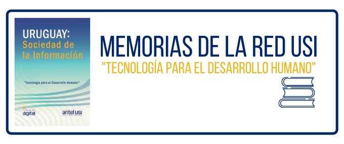 Memorias de la Red USI: "Tecnología para el desarrollo humano"