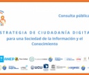 Consulta pública de Estrategia de Ciudadanía Digital