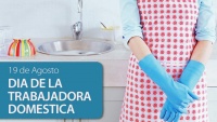 19 de agosto - Día de la Trabajadora Doméstica