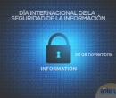 Día Internacional de la Seguridad de la Información
